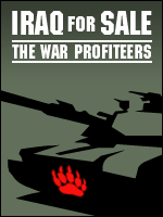 Iraq for Sale - The War Profiteers